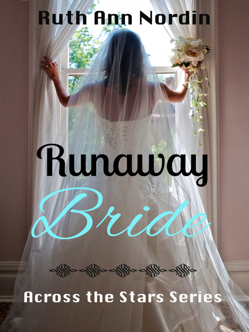 Title details for Runaway Bride by Ruth Ann Nordin - Available